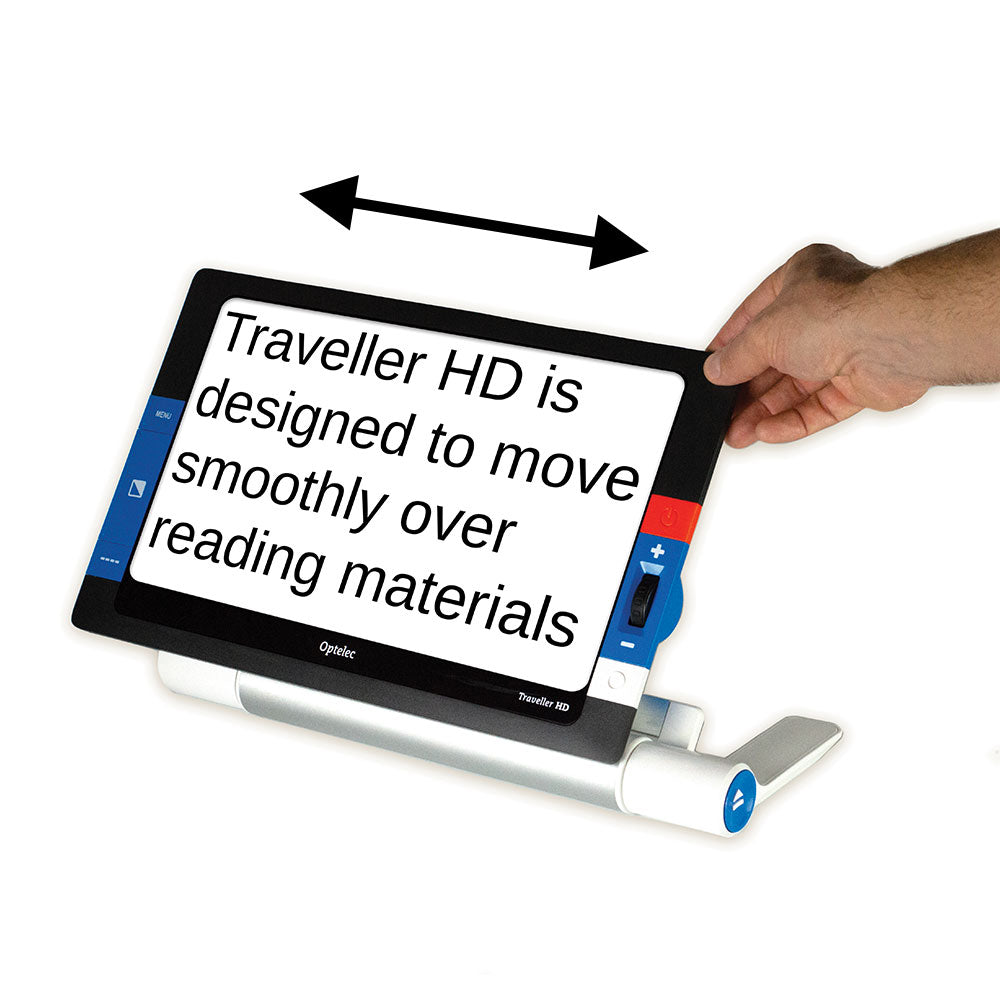 Optelec Traveller, hand and arrow showing back and forth sliding motio. Text on screen "Traveller HD is designed to move smoothly over reading materials."